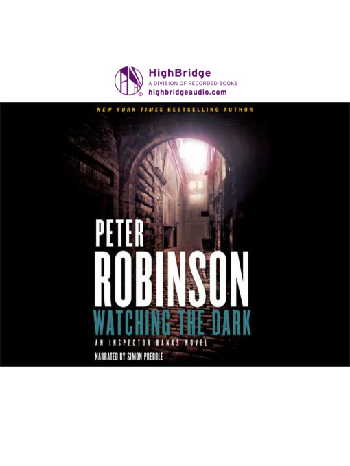 Title details for Watching the Dark by Peter Robinson - Available